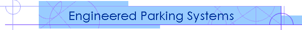 Engineered Parking Systems